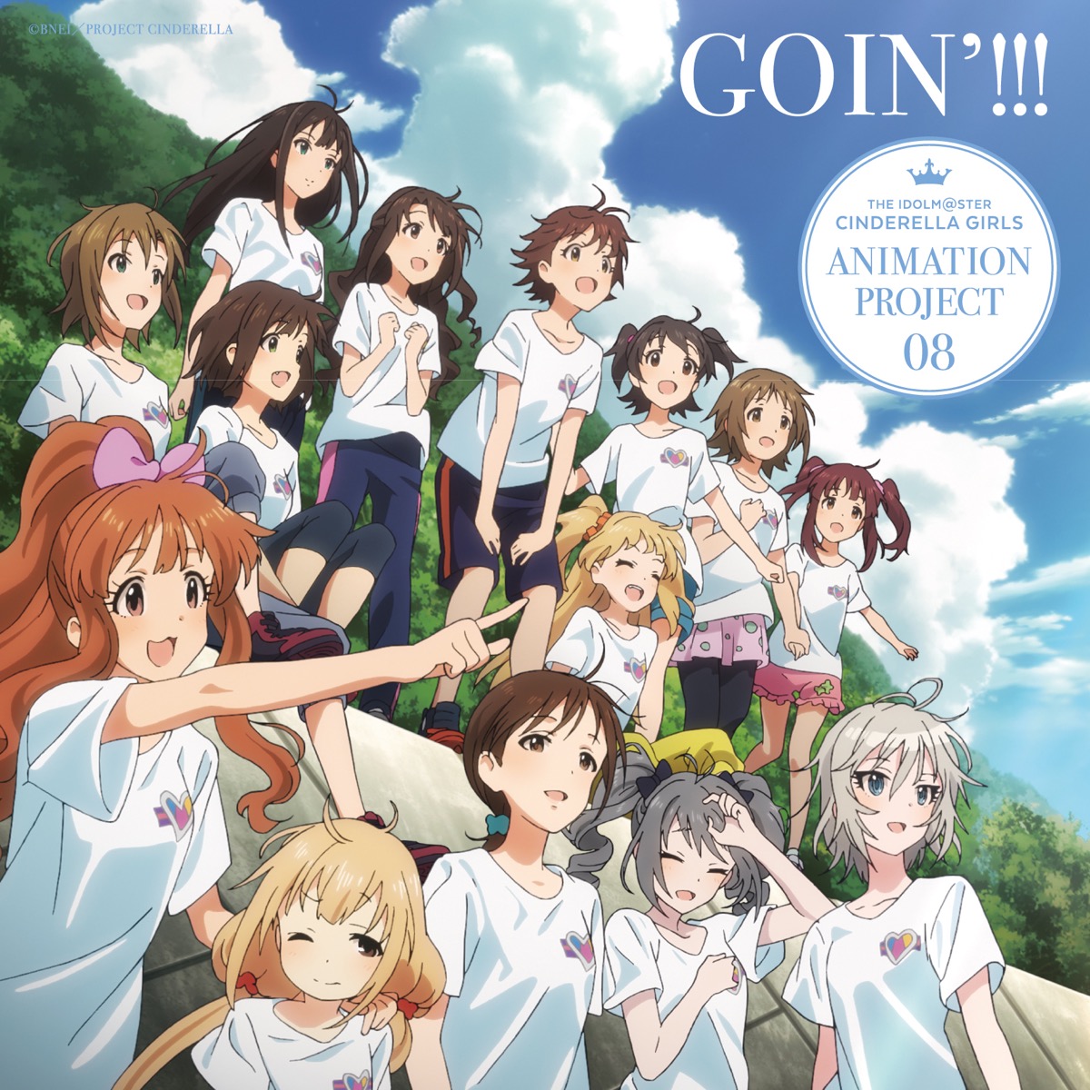 THE IDOLM@STER CINDERELLA GIRLS ANIMATION PROJECT 08 GOIN’!!!