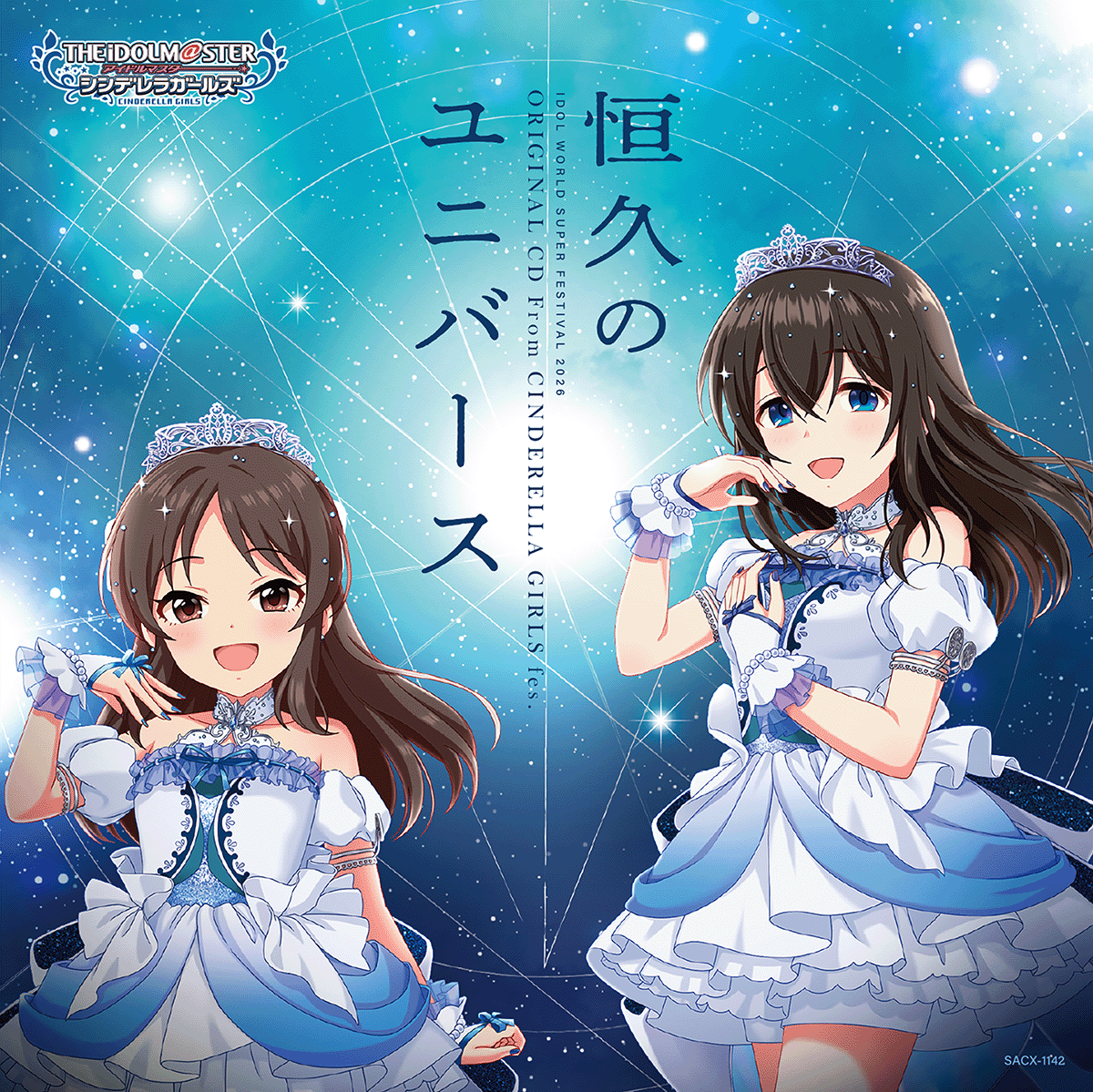 THE IDOLM@STER CINDERELLA GIRLS IDOL WORLD SUPER FESTIVAL 2026 ORIGINAL CD From CINDERELLA GIRLS fes　恒久のユニバース