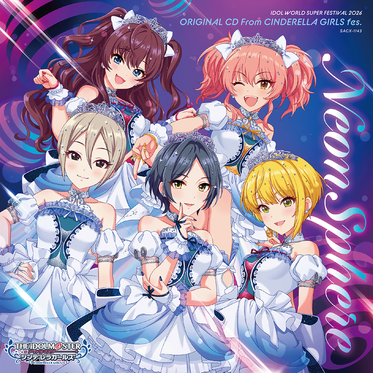 THE IDOLM@STER CINDERELLA GIRLS IDOL WORLD SUPER FESTIVAL 2026 ORIGINAL CD From CINDERELLA GIRLS fes　Neon Sphere