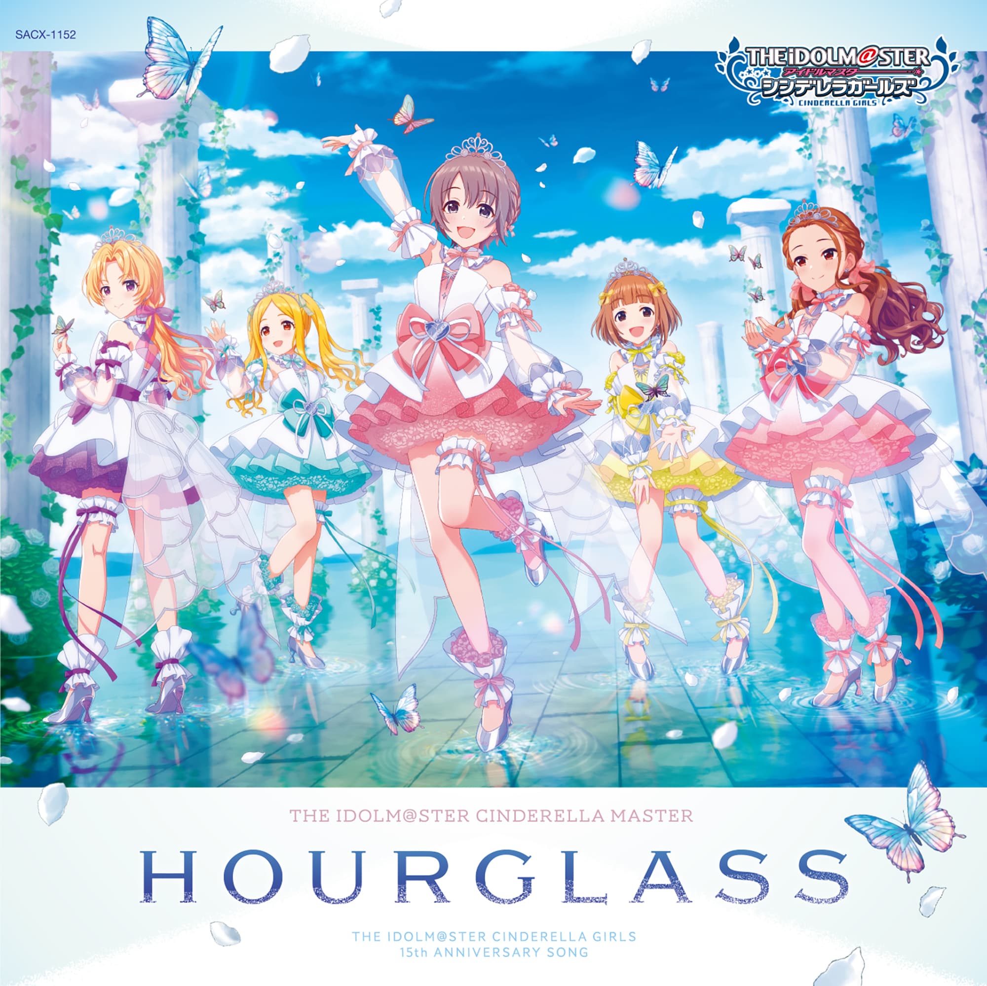 THE IDOLM@STER CINDERELLA GIRLS 15th ANNIVERSARY SONG THE IDOLM@STER CINDERELLA MASTER HOURGLASS